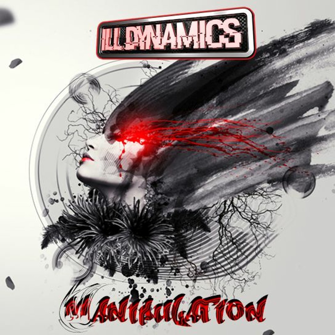 Ill Dynamics - Manipulation